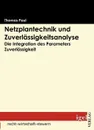 Netzplantechnik und Zuverlassigkeitsanalyse - Thomas Paul