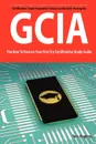 Giac Certified Intrusion Analyst Certification (Gcia) Exam Preparation Course in a Book for Passing the Gcia Exam - The How to Pass on Your First Try - Tom Hopkins