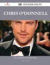 Chris O'Donnell 143 Success Facts - Everything You Need to Know about Chris O'Donnell - Jeffrey Meadows