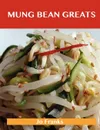 Mung Bean Greats. Delicious Mung Bean Recipes, the Top 39 Mung Bean Recipes - Jo Franks