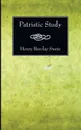 Patristic Study - Henry Barclay Swete