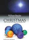 Insights. Christmas: What the Bible Tells Us about the Christmas Story - William Barclay