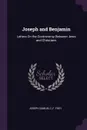 Joseph and Benjamin. Letters On the Controversy Between Jews and Christians - Joseph Samuel C.F. Frey