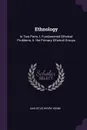 Ethnology. In Two Parts, I. Fundamental Ethnical Problems. Ii. the Primary Ethnical Groups - Augustus Henry Keane