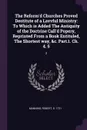 The Reform'd Churches Proved Destitute of a Lavvful Ministry. To Which is Added The Antiquity of the Doctrine Call'd Popery, Reprinted From a Book Entituled, The Shortest way, &c. Part.1. Ch. 4. 5: 2 - Robert Manning