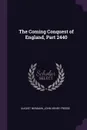 The Coming Conquest of England, Part 2440 - August Niemann, John Henry Freese