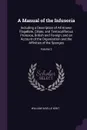 A Manual of the Infusoria. Including a Description of All Known Flagellate, Ciliate, and Tentaculiferous Protozoa, British and Foreign, and an Account of the Organization and the Affinities of the Sponges; Volume 2 - William Saville Kent