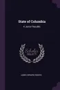 State of Columbia. A Junior Republic - James Edward Rogers