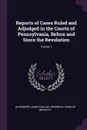 Reports of Cases Ruled and Adjudged in the Courts of Pennsylvania, Before and Since the Revolution; Volume 1 - Alexander James Dallas, Frederick Charles Brightly