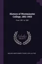 History of Westminster College, 1851-1903. From 1851 to 1887 - Michael Montgomery Fisher, John Jay Rice