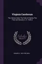 Virginia Carolorum. The Colony Under The Rule of Charles The First and Second, A. D. 1625-A - Edward D. 1823-1893 Neill