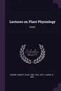 Lectures on Plant Physiology. Suppl. - Robert John Gibson, Ludwig Jost