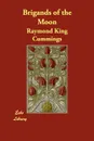 Brigands of the Moon - Raymond King Cummings