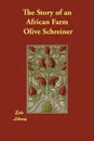 The Story of an African Farm - Olive Schreiner