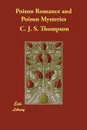 Poison Romance and Poison Mysteries - C. J. S. Thompson