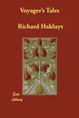 Voyager's Tales - Richard Hakluyt