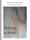 Derriere le Miroir - Bernard Brunstein