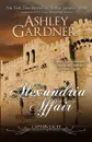 The Alexandria Affair - Ashley Gardner, Jennifer Ashley