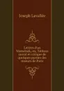Lettres d'un Mameluck, ou, Tableau moral et critique de quelques parties des moeurs de Paris - Joseph Lavallée