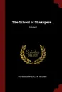 The School of Shakspere ..; Volume 2 - Richard Simpson, J W. M Gibbs