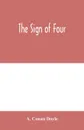 The sign of four - A. Conan Doyle