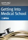 Getting Into Medical School - Kaplan Test Prep