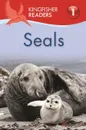 Kingfisher Readers: Seals (Level 1:Beginning to Read) - Thea Feldman