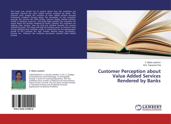 Обложка книги Customer Perception about Value Added Services Rendered by Banks, V. Maha Lakshmi and M.G. Saravana Raj