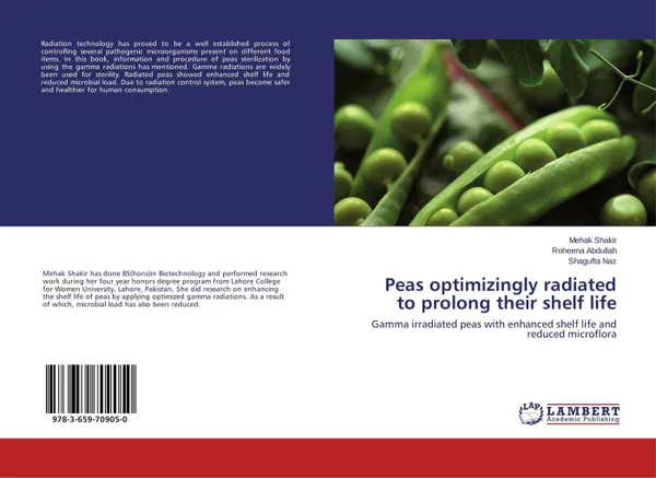 Обложка книги Peas optimizingly radiated to prolong their shelf life, Mehak Shakir,Roheena Abdullah and Shagufta Naz