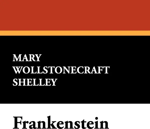 Обложка книги Frankenstein, Mary Shelley