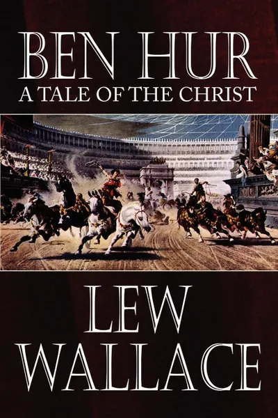 Обложка книги Ben-Hur, Lew Wallace