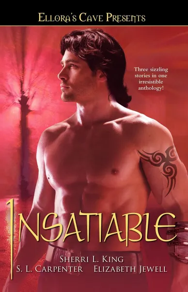 Обложка книги Insatiable, Sherri L. King, Elizabeth Jewell, S. L. Carpenter