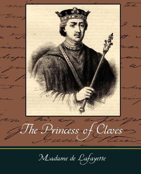 Обложка книги The Princess of Cleves, Madame de Lafayette