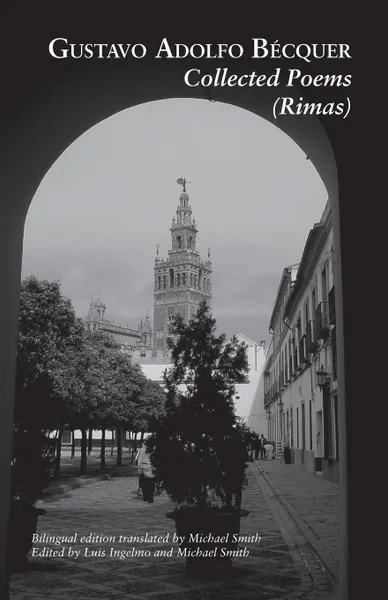 Обложка книги Collected Poems (Rimas), Gustavo Adolfo Becquer, Michael Smith