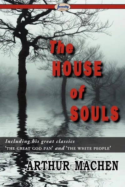 Обложка книги The House of Souls, Arthur Machen