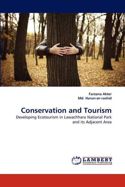 Обложка книги Conservation and Tourism, Farzana Akter, Md. Harun-or-rashid