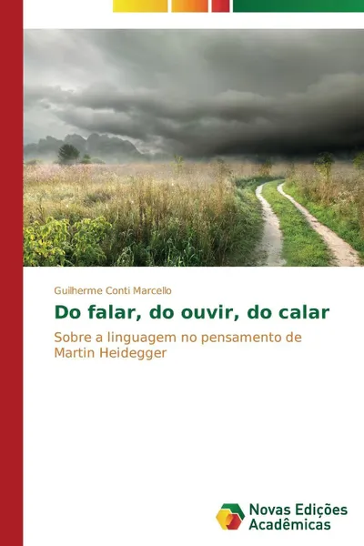 Обложка книги Do falar, do ouvir, do calar, Conti Marcello Guilherme