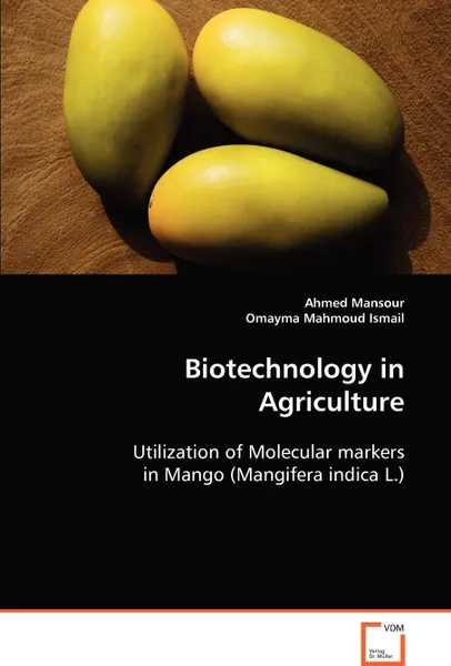 Обложка книги Biotechnology in Agriculture, Ahmed Mansour, Omayma M Mahmoud Ismail