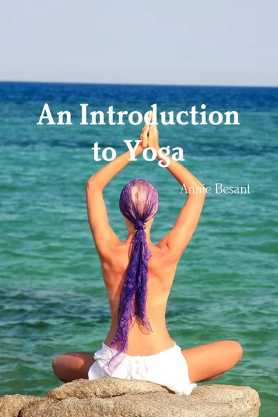 Обложка книги An Introduction to Yoga, Annie Besant