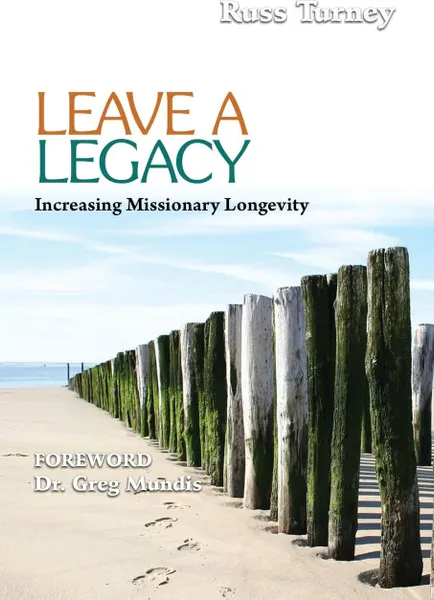 Обложка книги Leave a Legacy, J. Russell Turney