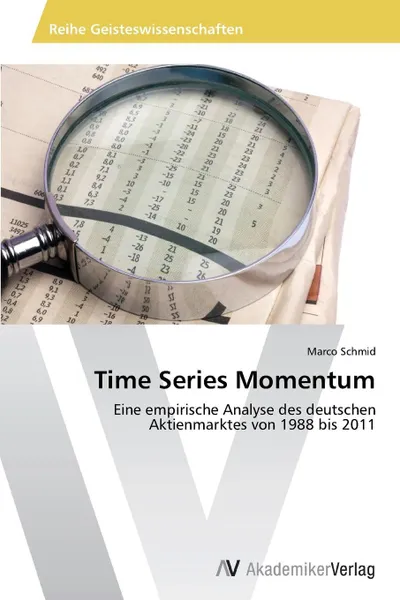 Обложка книги Time Series Momentum, Schmid Marco