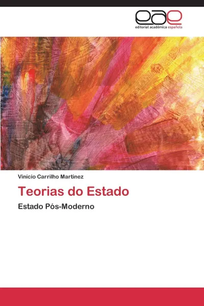 Обложка книги Teorias Do Estado, Martinez Vinicio Carrilho