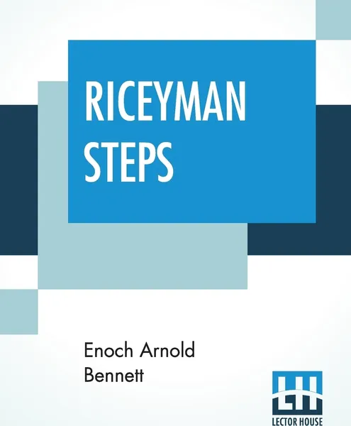 Обложка книги Riceyman Steps. A Novel, Enoch Arnold Bennett