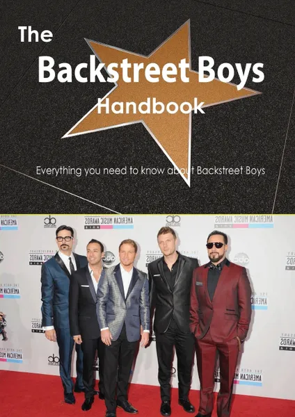 Обложка книги The Backstreet Boys Handbook - Everything You Need to Know about Backstreet Boys, Emily Smith