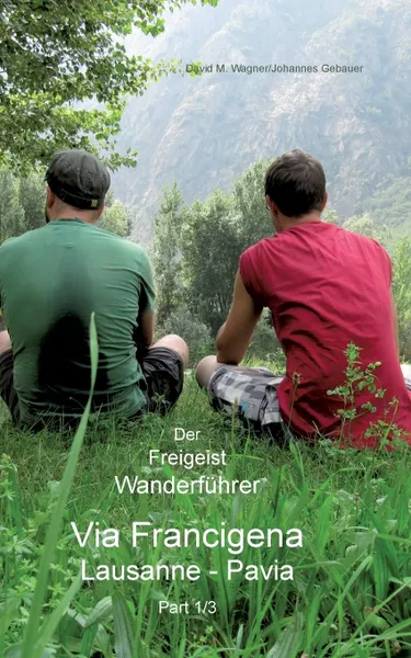 Обложка книги Der Freigeist Wanderfuhrer, Johannes Gebauer, David Wagner