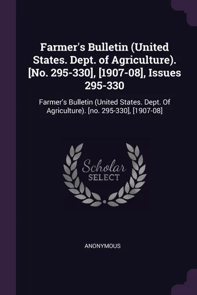 Обложка книги Farmer's Bulletin (United States. Dept. of Agriculture). .No. 295-330., .1907-08., Issues 295-330. Farmer's Bulletin (United States. Dept. Of Agriculture). .no. 295-330., .1907-08., M. l'abbé Trochon