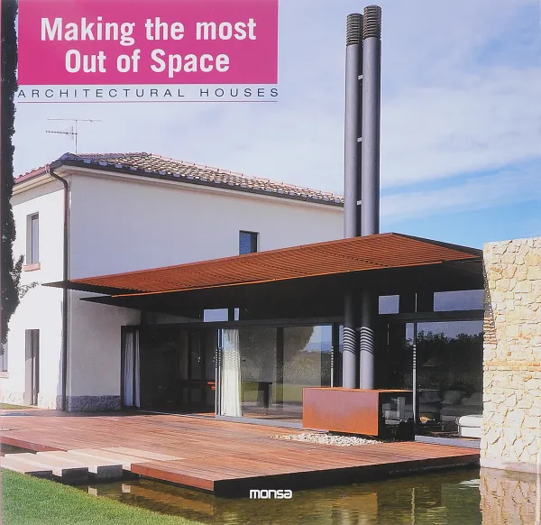 Обложка книги Making the Most Out of Space, Aranguiz, Antonio Corcuera