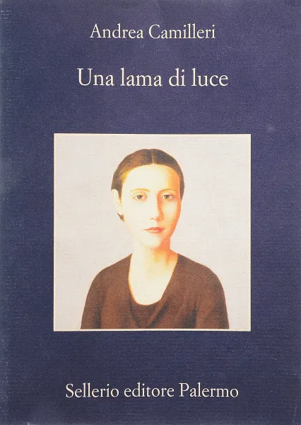 Обложка книги Una lama di luce, Camilleri A.