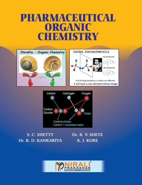 Обложка книги Pharmaceutical Organic Chemistry, S C Shetty, R V Shete, R D Kankariya