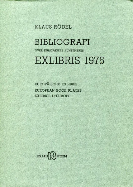 Обложка книги Bibliografi over Europaeiske Kunstneres Exlibris 1975, Klaus Rodel